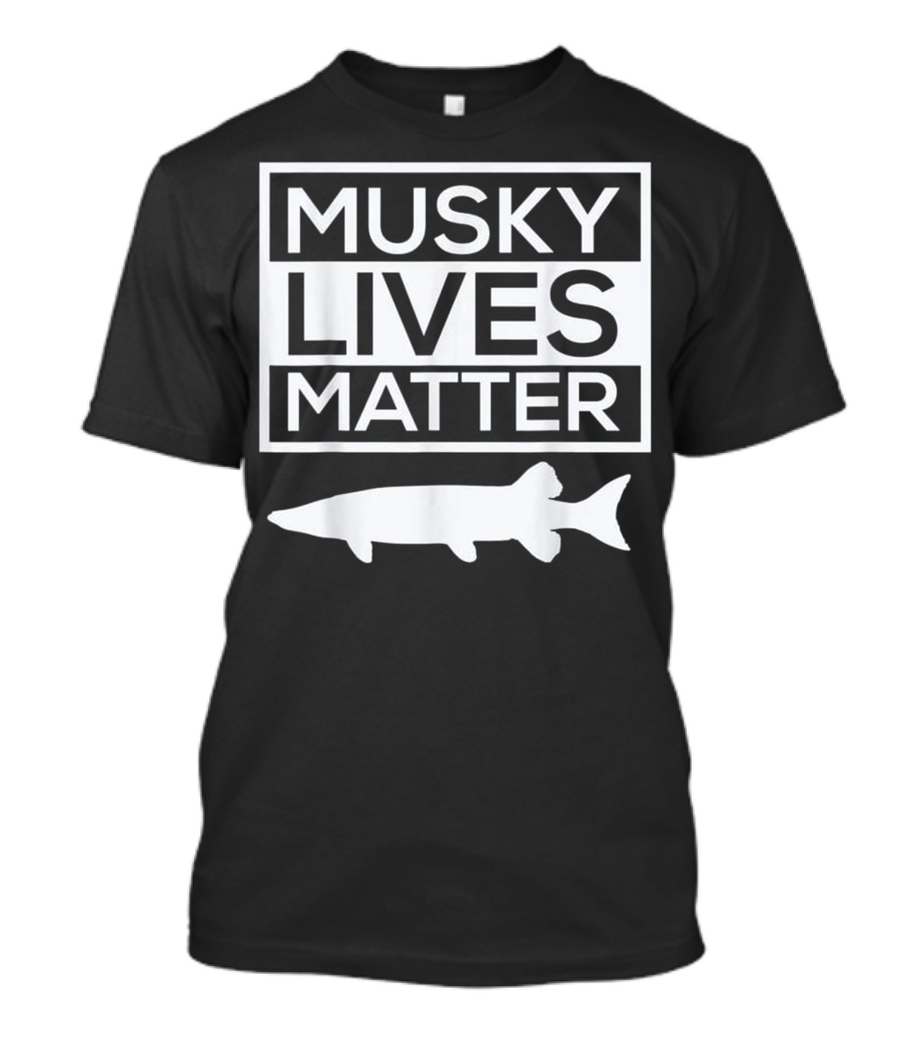 Musky Lives Matter Fishing Enthusiasts Muskellunge T-Shirt