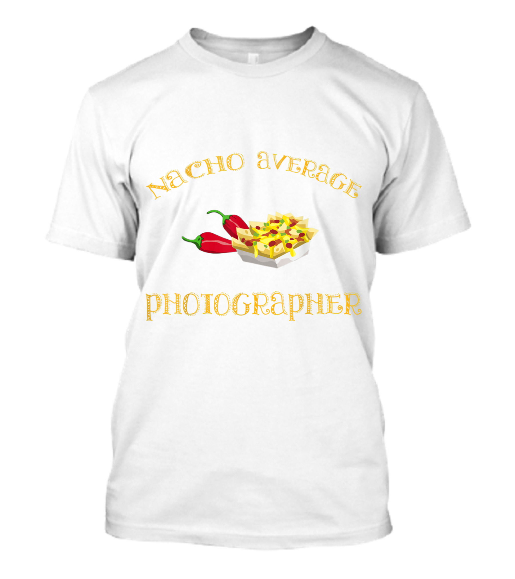 Nacho Average Photographer Funny Hispanic Chili Peppers Nachos Bowl T-Shirt