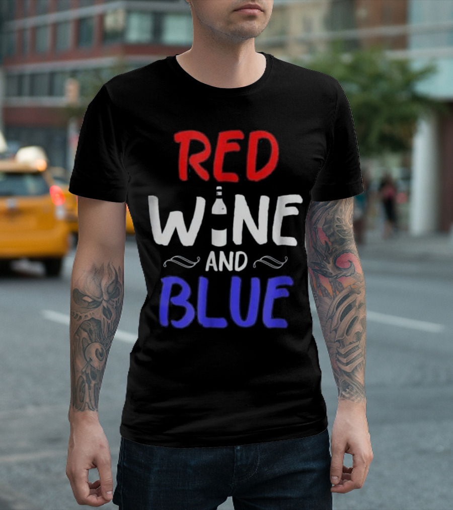 Red Wine And Blue July Patriotic Bottle T-Shirt