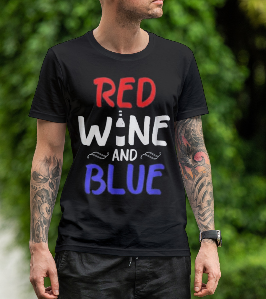 Red Wine And Blue July Patriotic Bottle T-Shirt