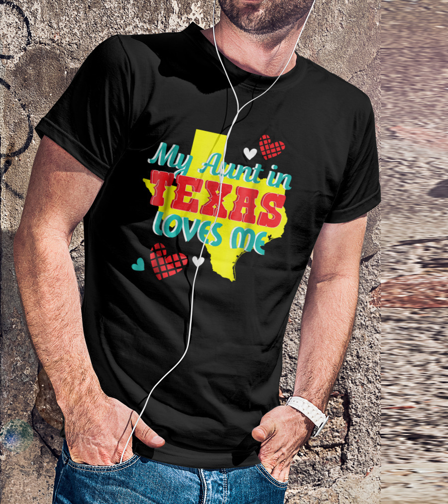 My Aunt In Texas Loves Me Niece Nephew Hearts Map T-Shirt
