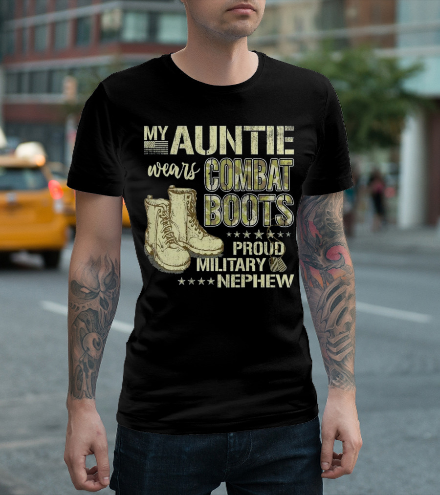 My Auntie Wears Combat Boots Proud Military Nephew T-Shirt
