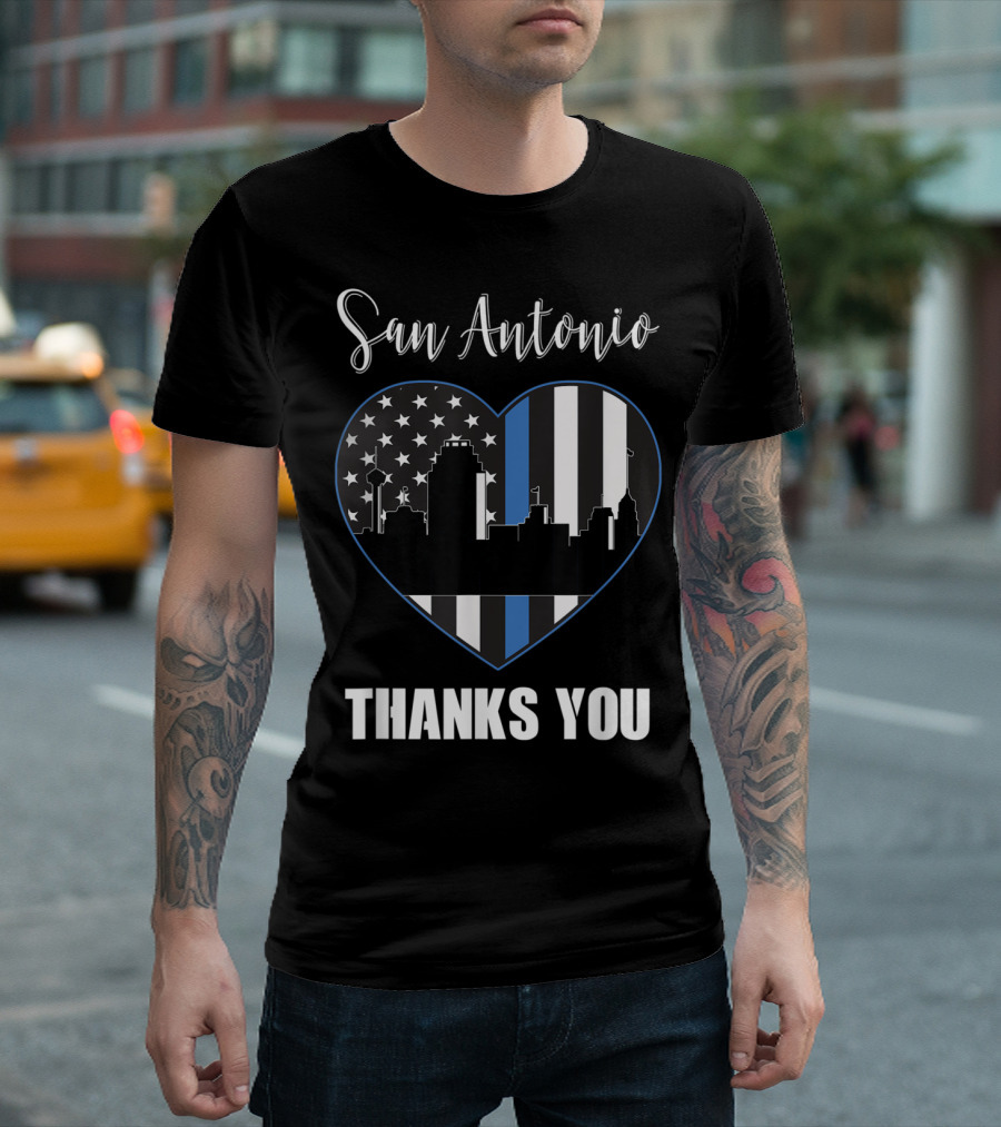 San Antonio Thin Blue Line Heart Skyline Thanks You T-Shirt