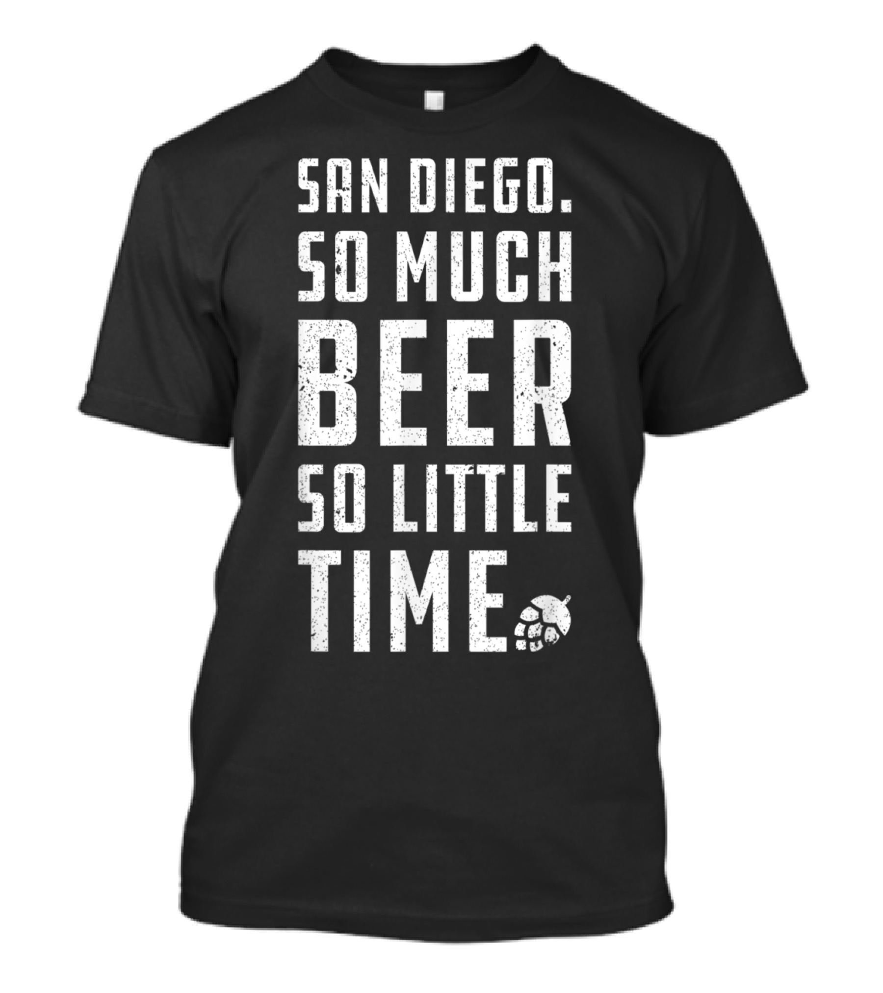 San Diego So Much Beer So Little Time T-Shirt