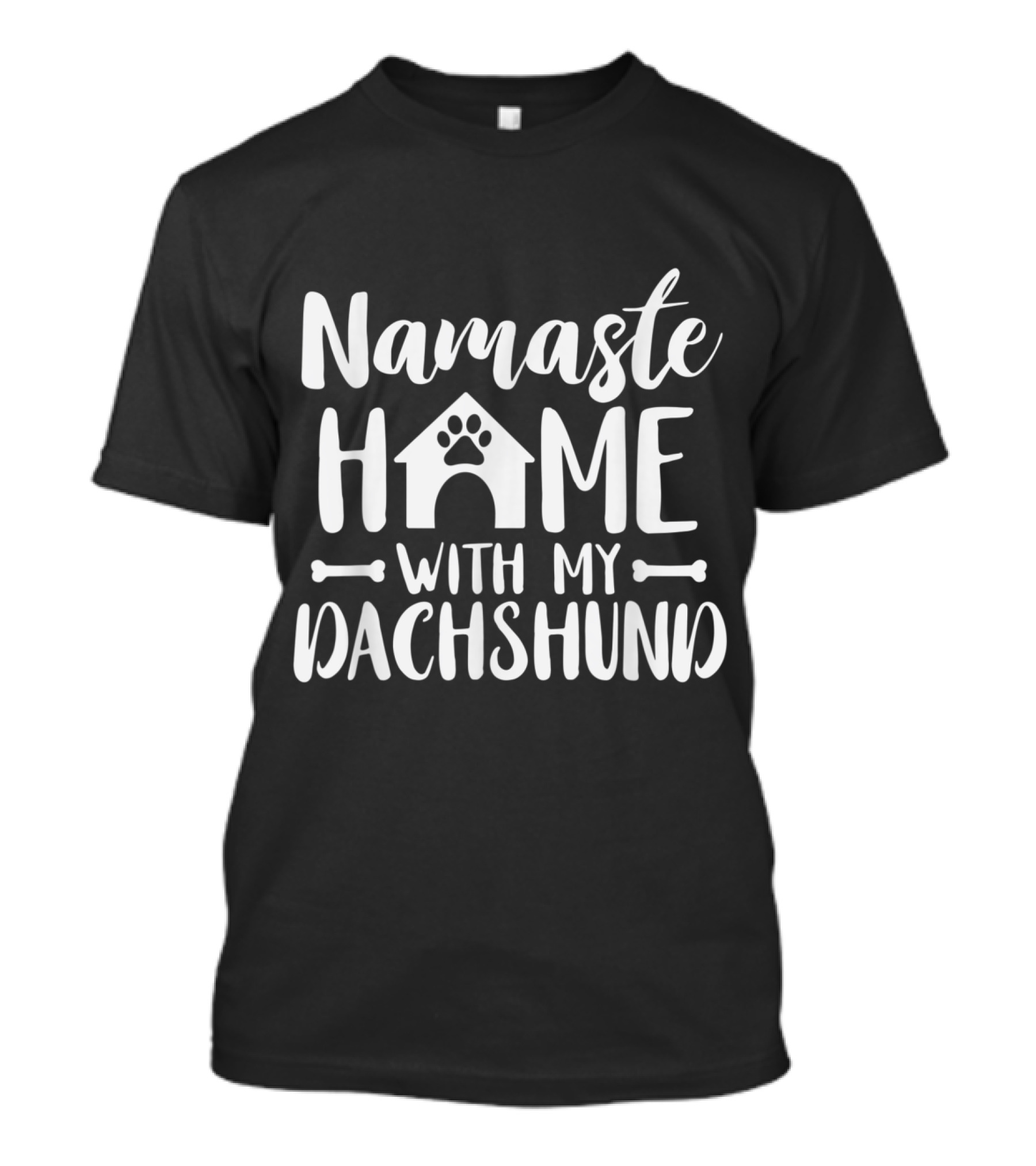 Namaste Home With My Dachshund T-Shirt