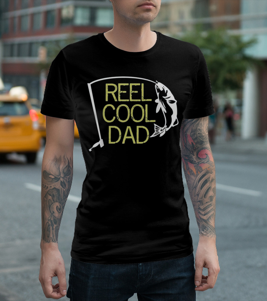 Reel Cool Dad Fishing Daddy Father's T-Shirt