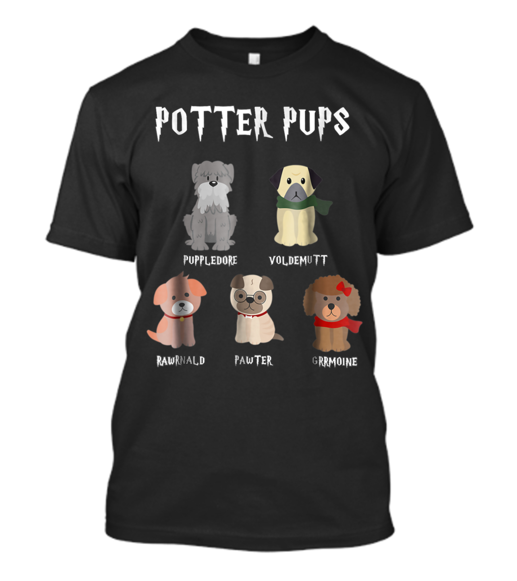 Potter Pups Pawter Puppledore Voldemutt Grrmoine Rawnald T-Shirt