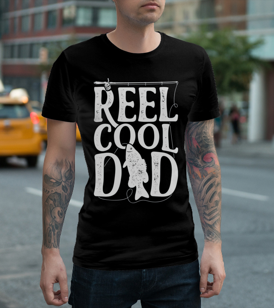 Reel Cool Dad Fishing Dads Daddy Fish Rod T-Shirt