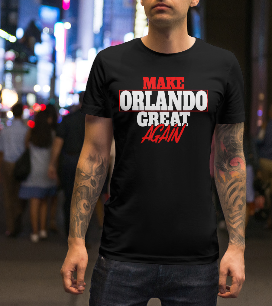 Make Orlando Great Again Orlando Souvenirs T-Shirt