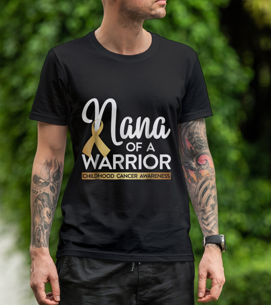 Nana Of A Warrior Childhood Cancer Awareness T-Shirt