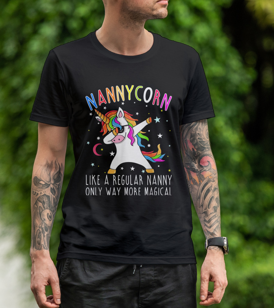 Nannycorn Like A Regular Nanny Only Way More Magical Unicorn Dabbing Rainbow Stars Moon T-Shirt