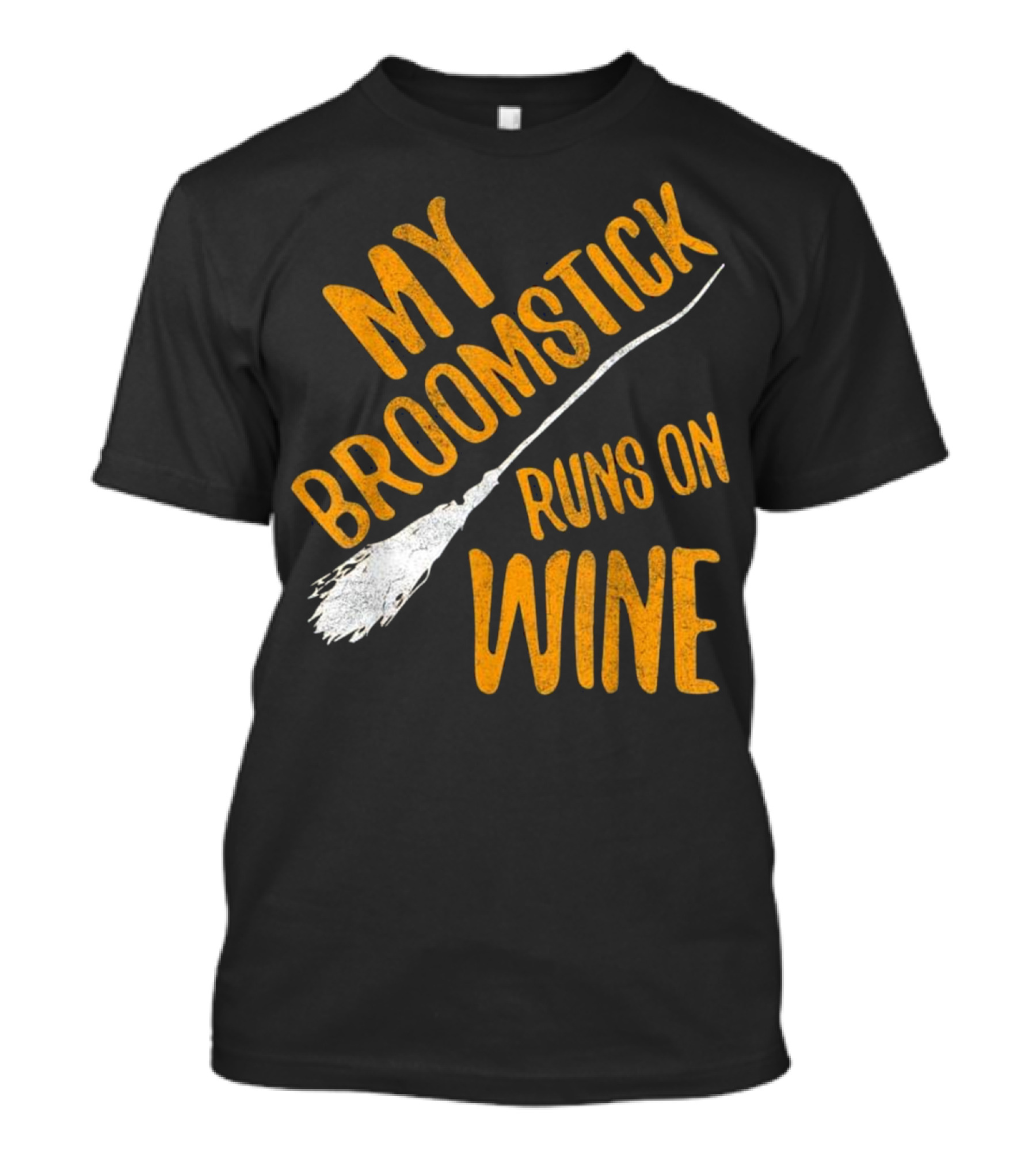 My Broomstick Runs On Wine T-Shirt