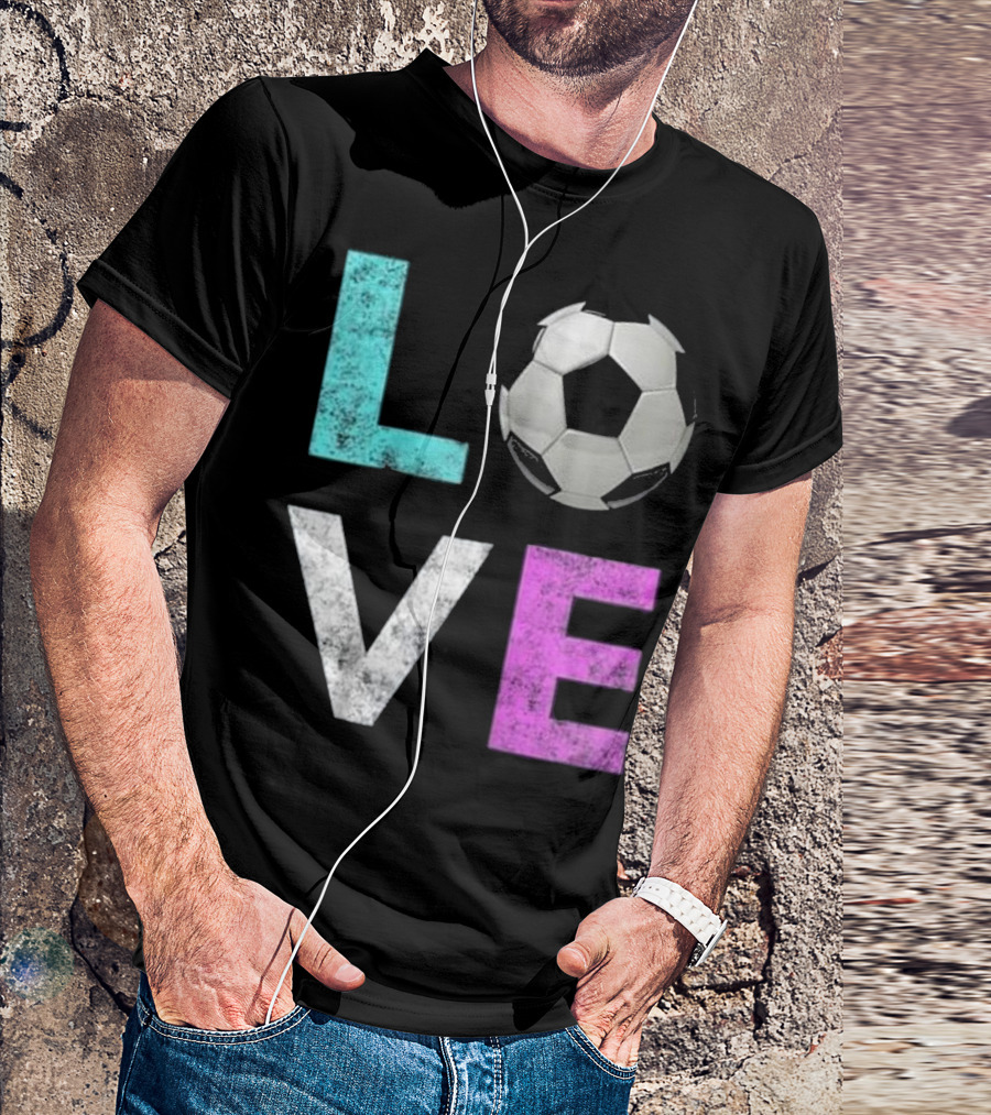 Girls Love Soccer Best Fun Birthday Soccer Love T-Shirt