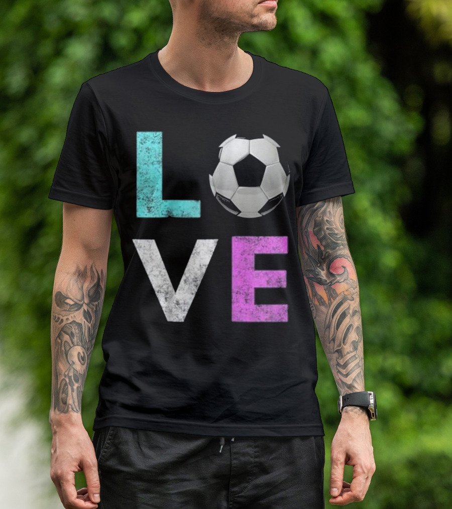 Girls Love Soccer Best Fun Birthday Soccer Love T-Shirt