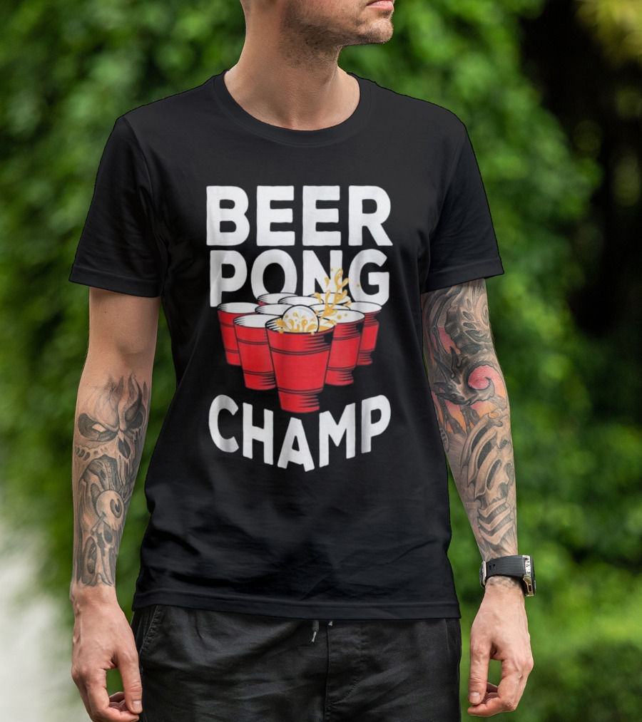 Beer Pong Champ Funny Tournament Beer Cups Splash T-Shirt
