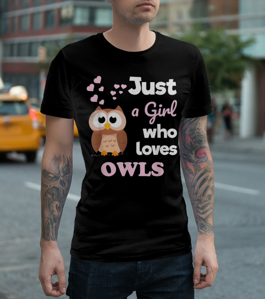 Just A Girl Who Loves Owls T-Shirt