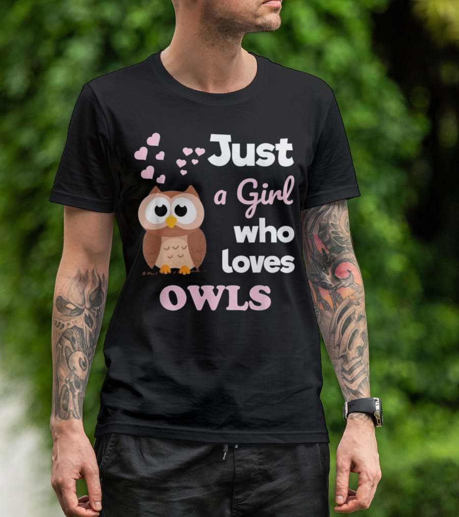 Just A Girl Who Loves Owls T-Shirt