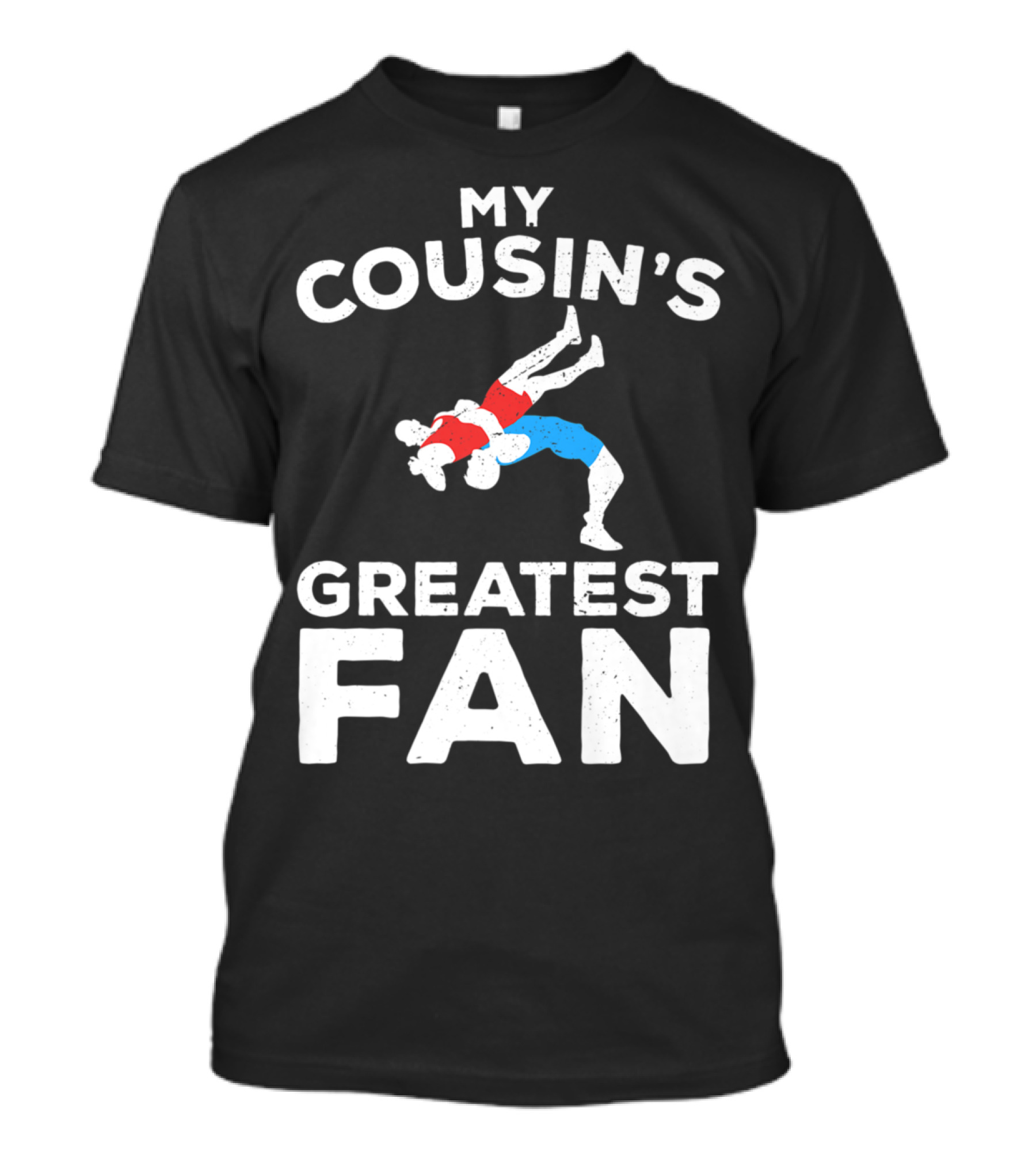 My Cousin's Greatest Fan Wrestling Boy Or Girl T-Shirt