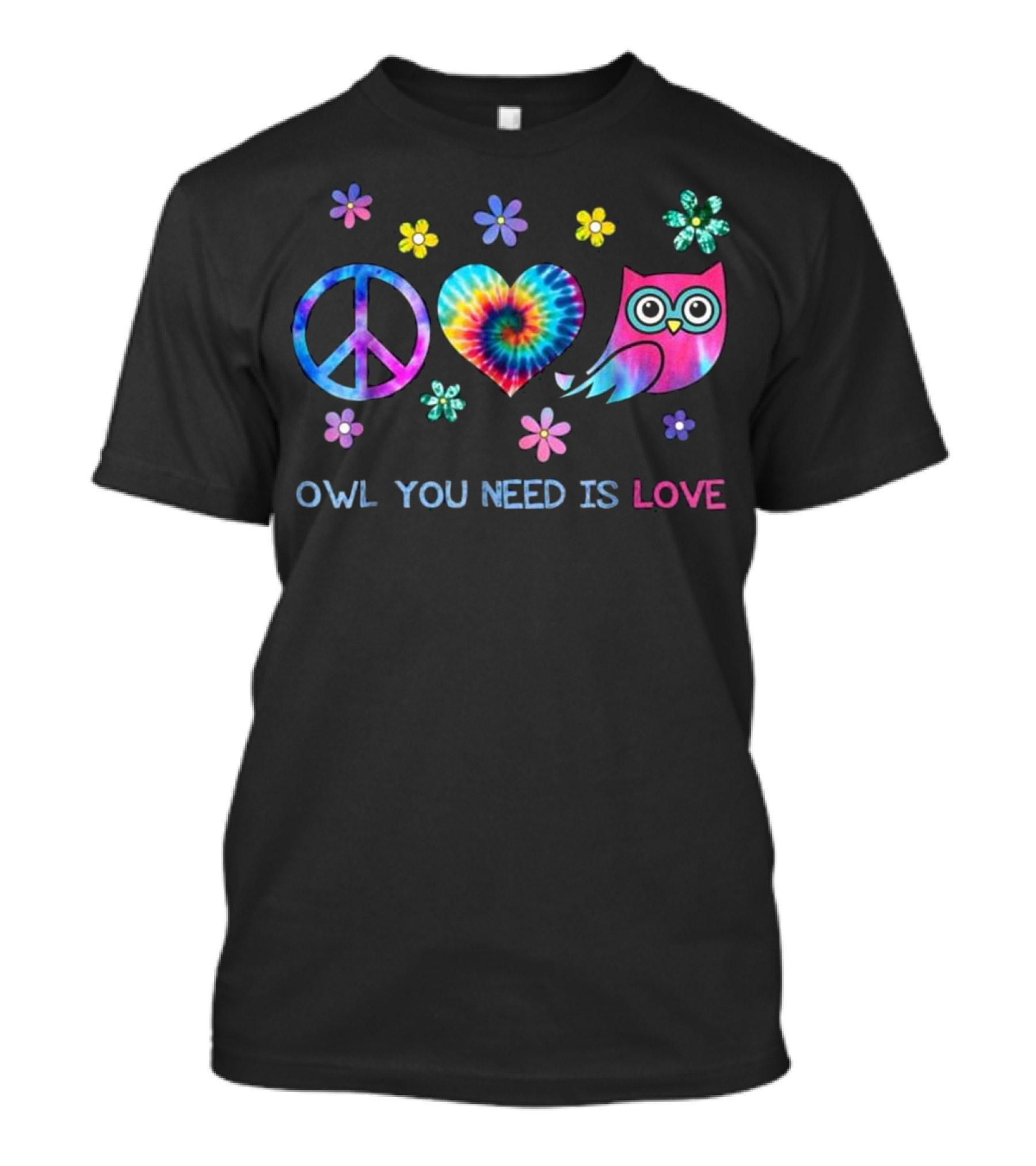 Owl You Need Is Love Peace Heart Tie-Dye Owl With Flowers T-Shirt