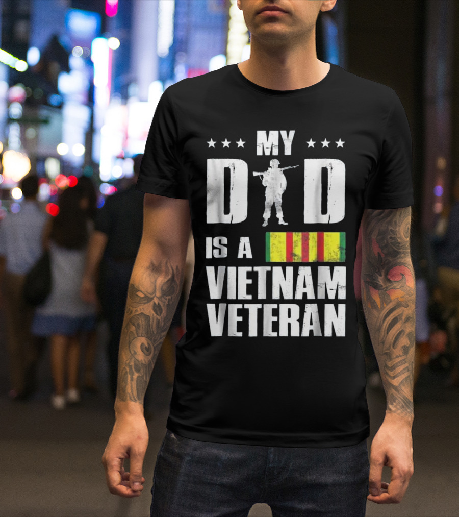 MY DAD IS A VIETNAM VETERAN SOLDIER SILHOUETTE STRIPES STARS T-Shirt