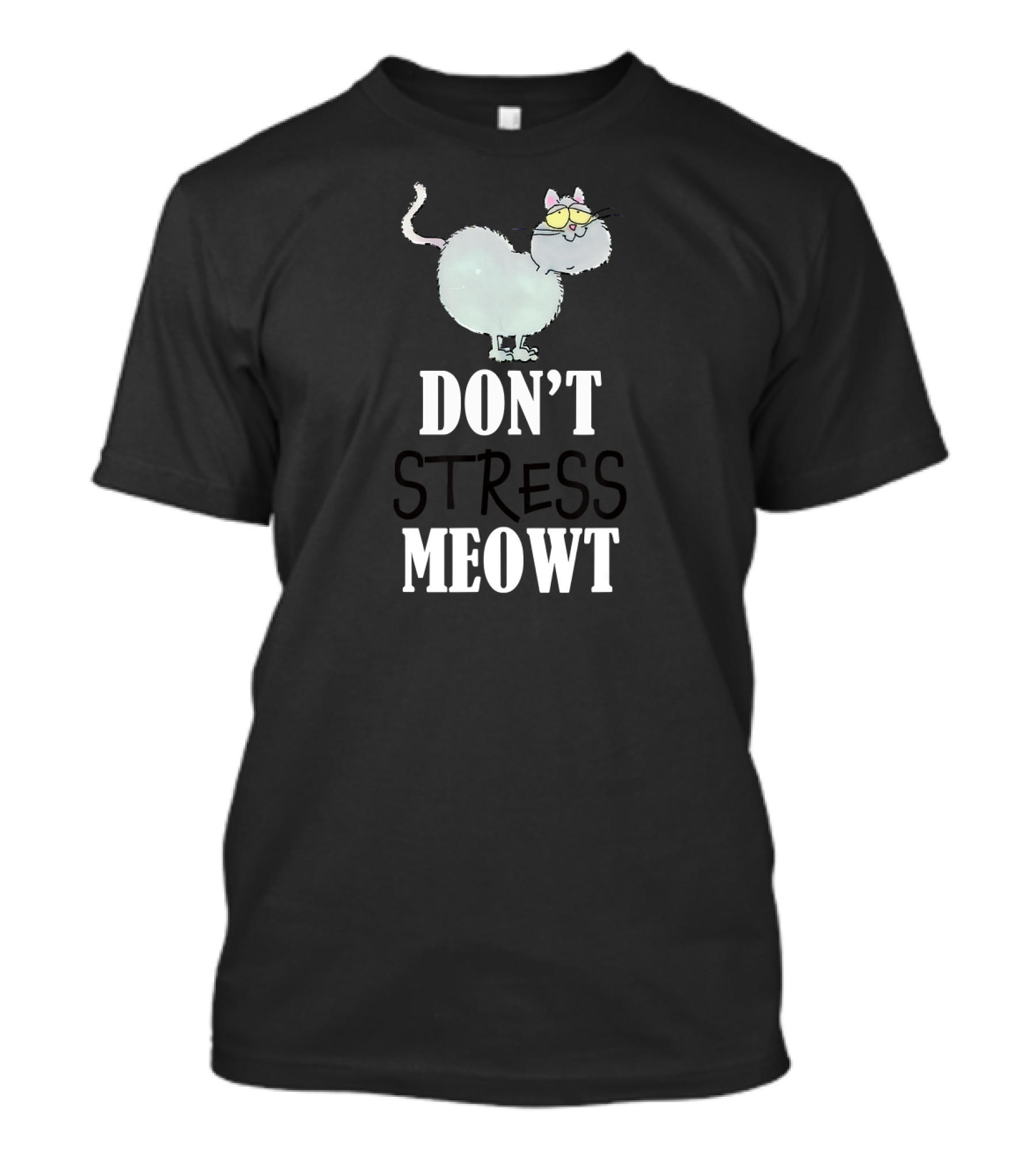 Don't Stress Meowt Funny Cat Cartoon With Text T-Shirt