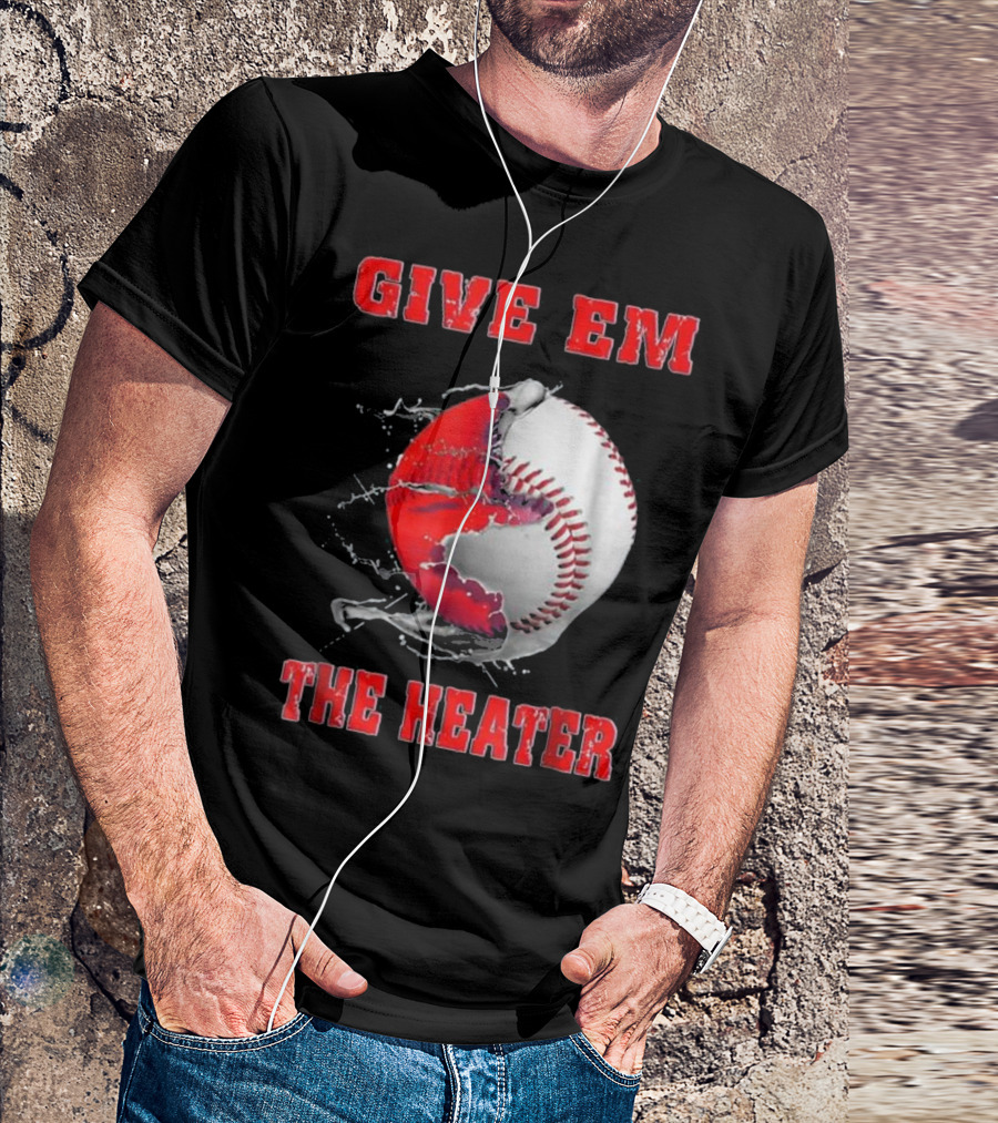 Give Em The Heater Baseball Splatter Break Pitcher's Throw T-Shirt