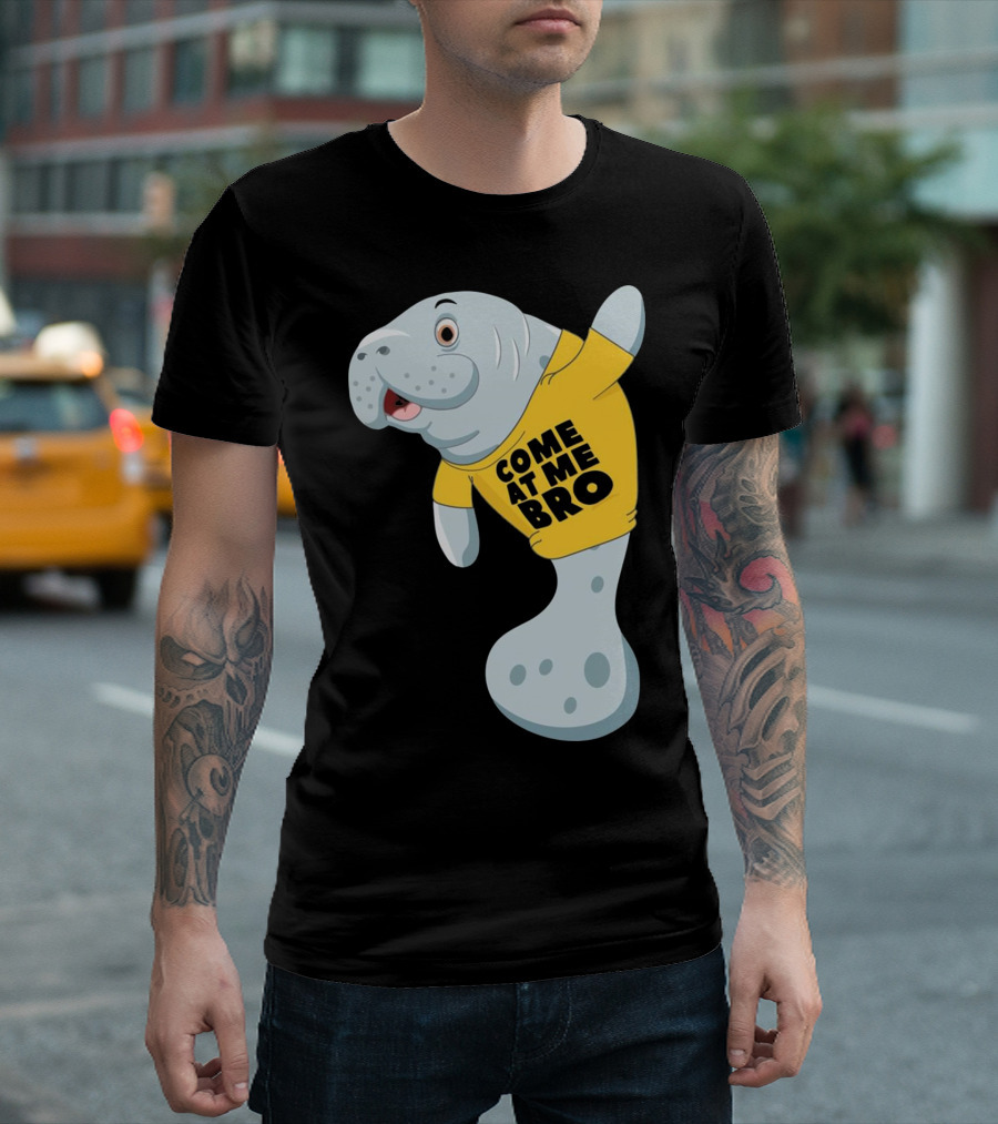 Come At Me Bro Yellow Shirt Manatee T-Shirt