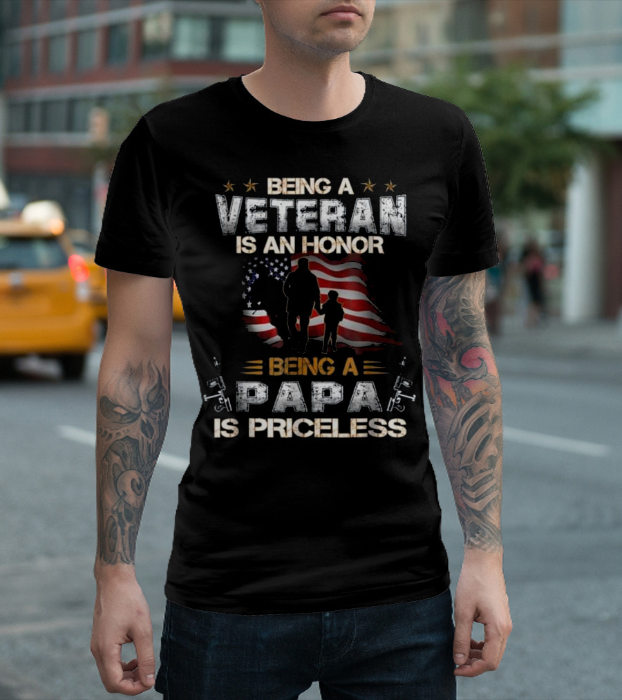 Being a Veteran Is an Honor Being a Papa Is Priceless with American Flag T-Shirt