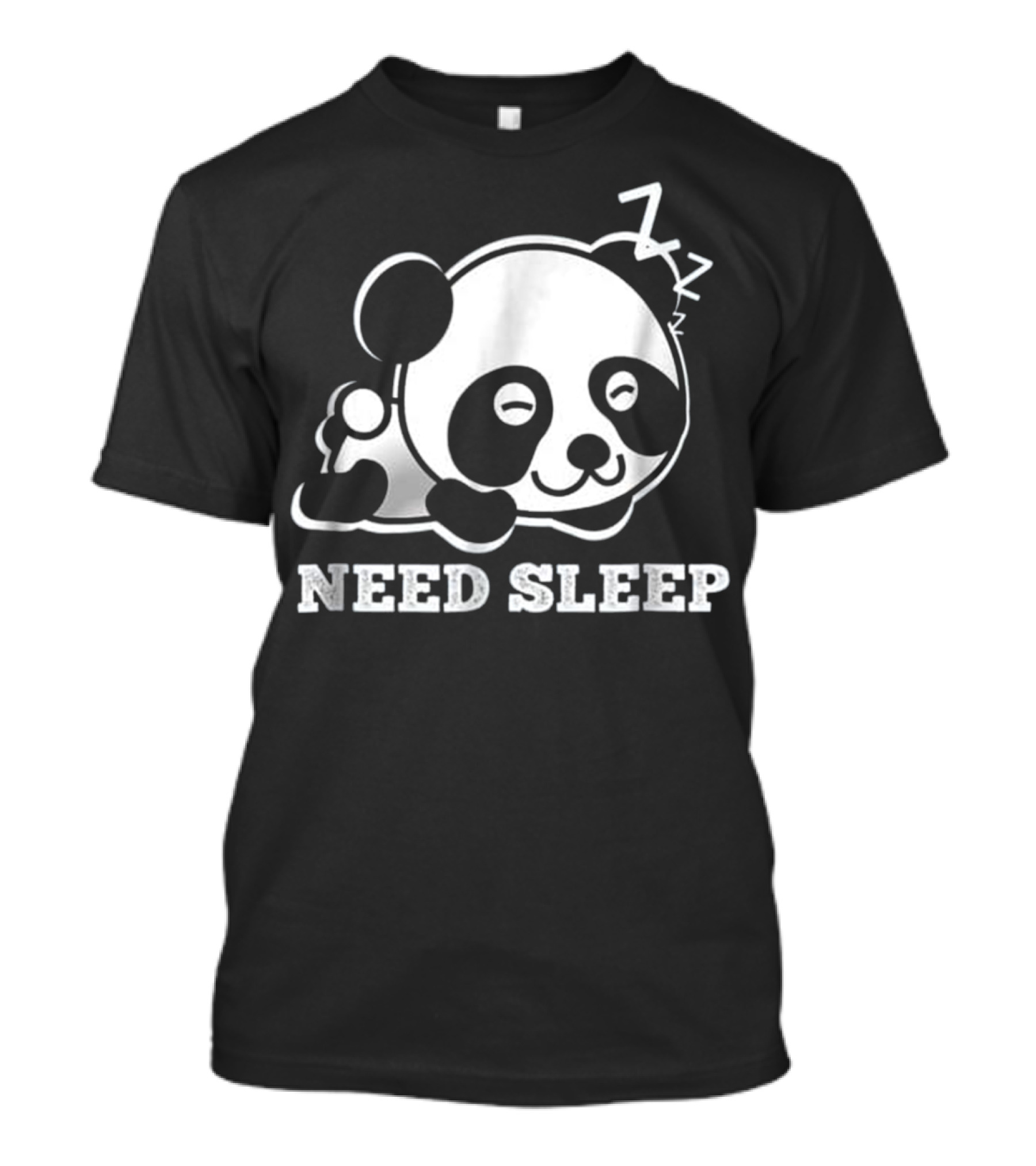 Need Sleep Panda With Sleeping T-Shirt