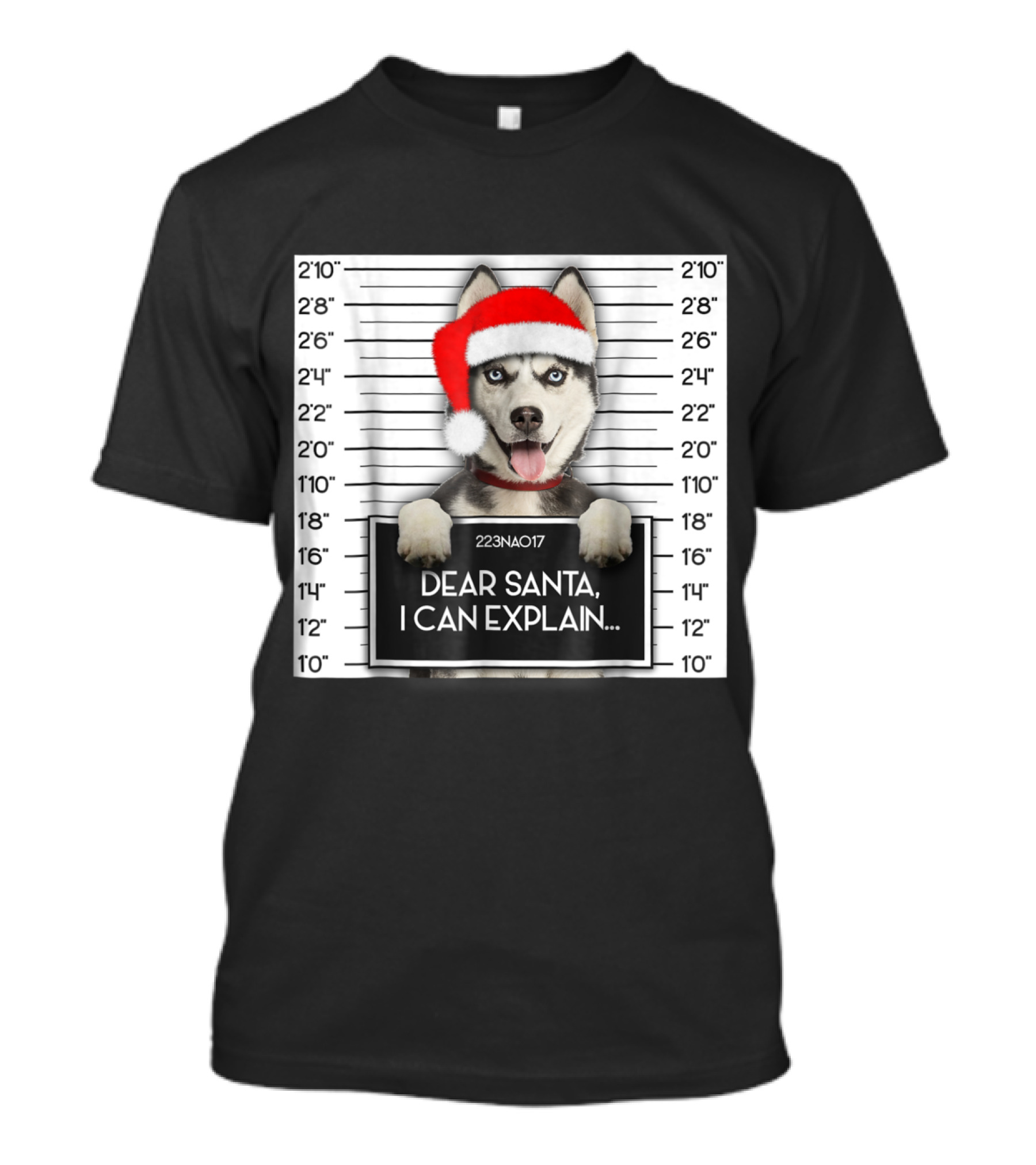 Dear Santa Siberian Husky Mugshot Xmas Lover Santa Hat Dog T-Shirt