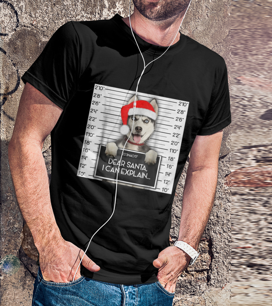 Dear Santa Siberian Husky Mugshot Xmas Lover Santa Hat Dog T-Shirt