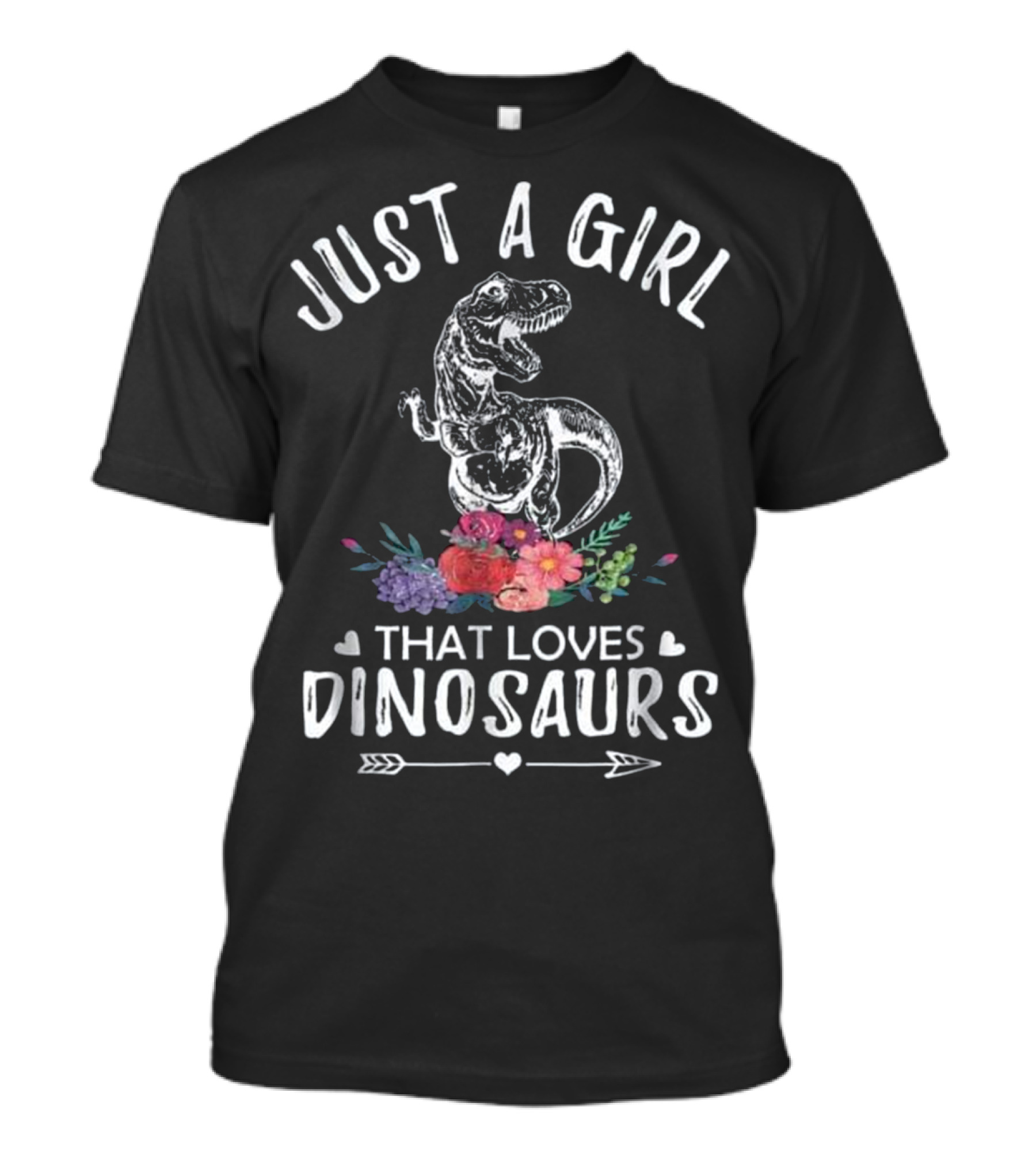 Just A Girl That Loves Dinosaurs Floral T-Rex Hearts Arrows T-Shirt