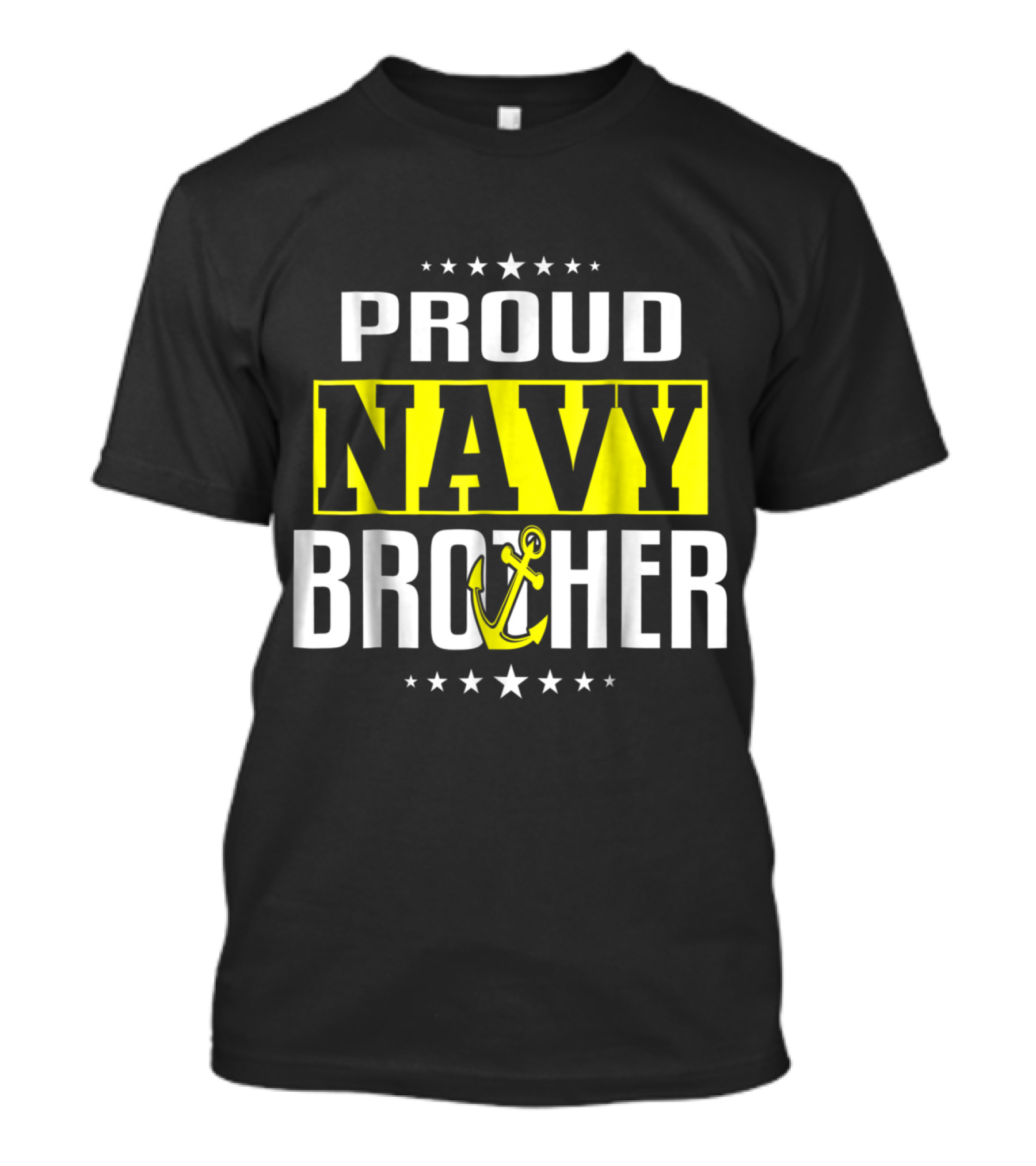 Proud Navy Brother Anchor Stars Navy Pride US T-Shirt