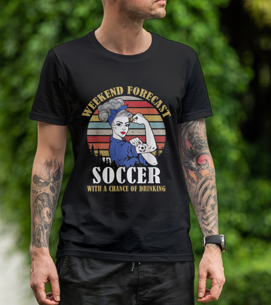 Weekend Forecast Soccer With A Chance Of Drinking Vintage Sunset T-Shirt