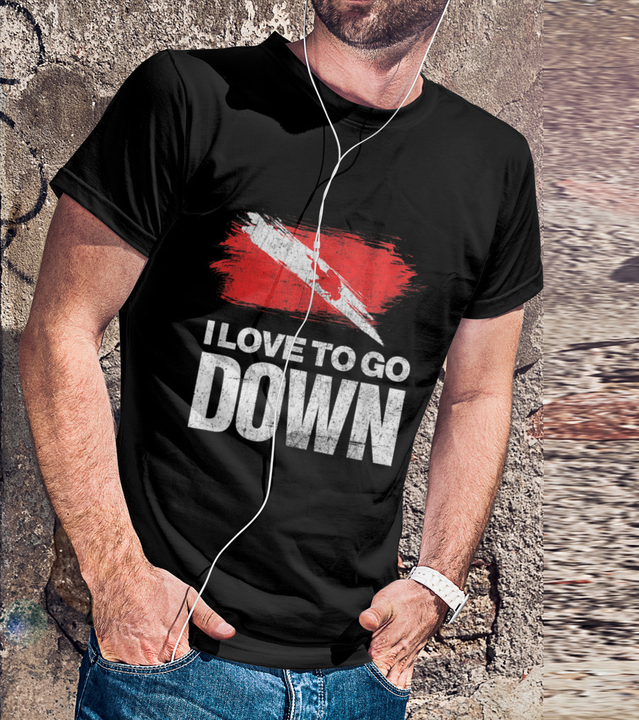 I Love To Go Down Scuba Diver Flag For Diving Lovers T-Shirt