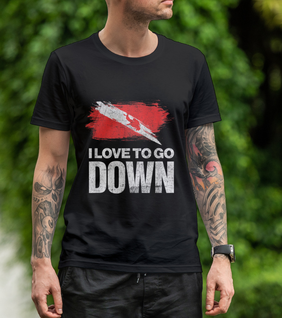 I Love To Go Down Scuba Diver Flag For Diving Lovers T-Shirt
