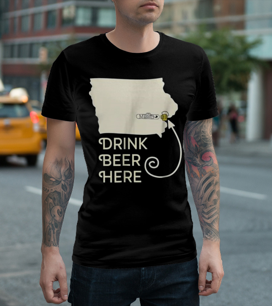 Drink Beer Here Missipi Brew Map State Outline with Mug T-Shirt