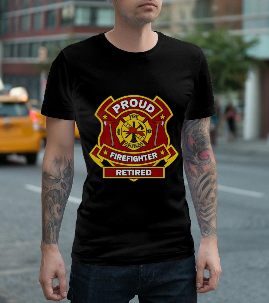 Proud Firefighter Retired Fire Department Badge T-Shirt