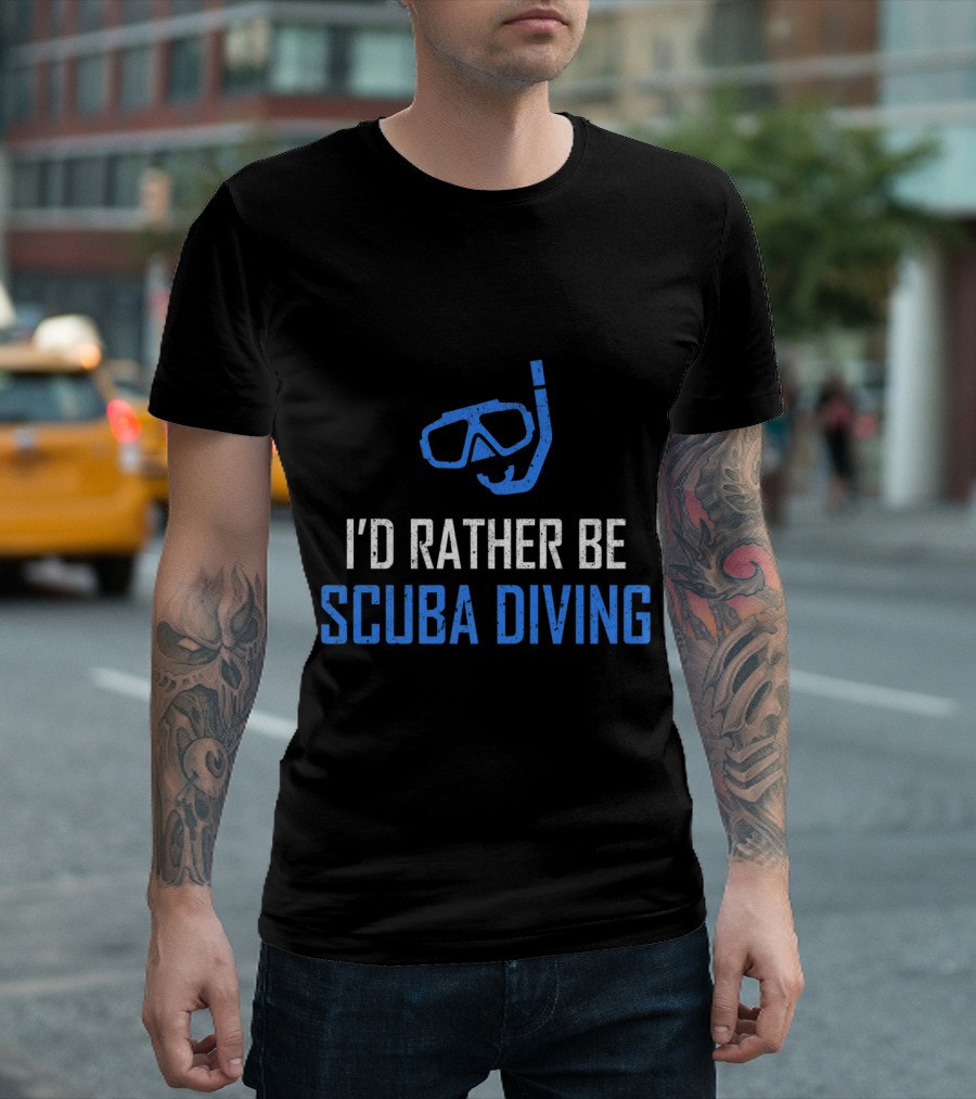 I'd Rather Be Scuba Diving Ocean Sea Swim Snorkel Mask Fun T-Shirt