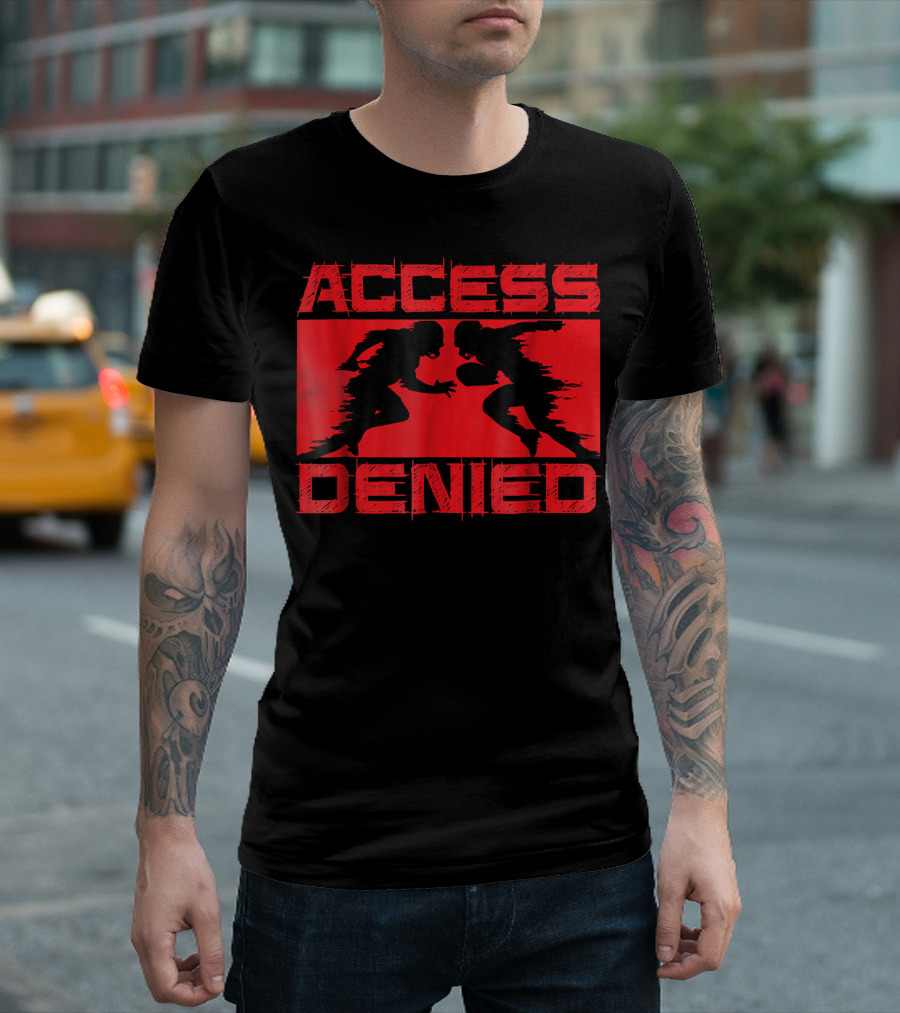 ACCESS DENIED FOOTBALL LINEMAN T-Shirt