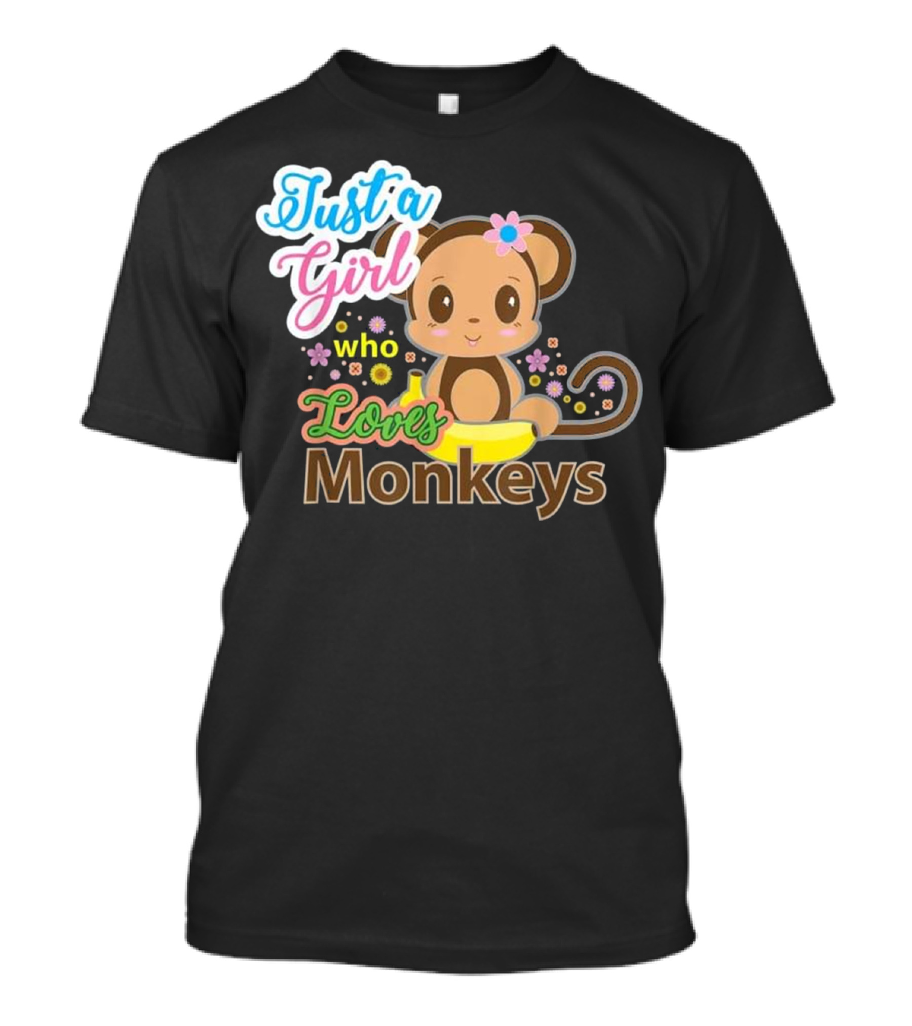 Just A Girl Who Loves Monkeys T-Shirt