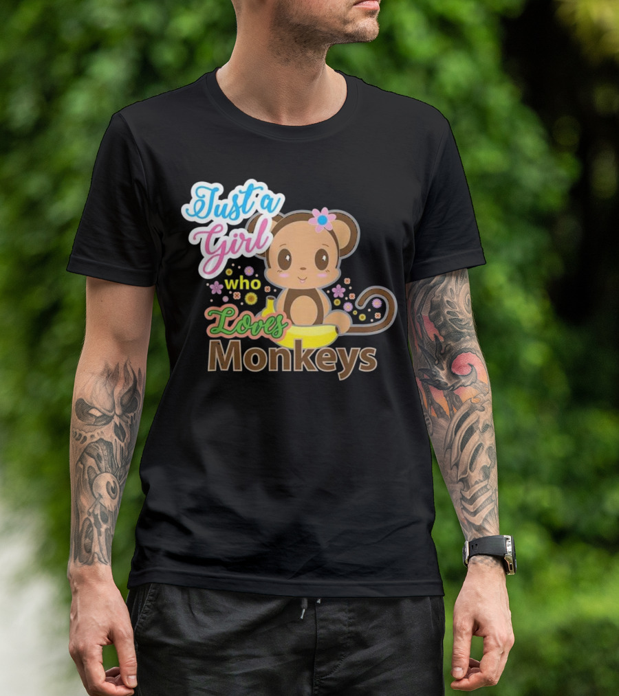 Just A Girl Who Loves Monkeys T-Shirt