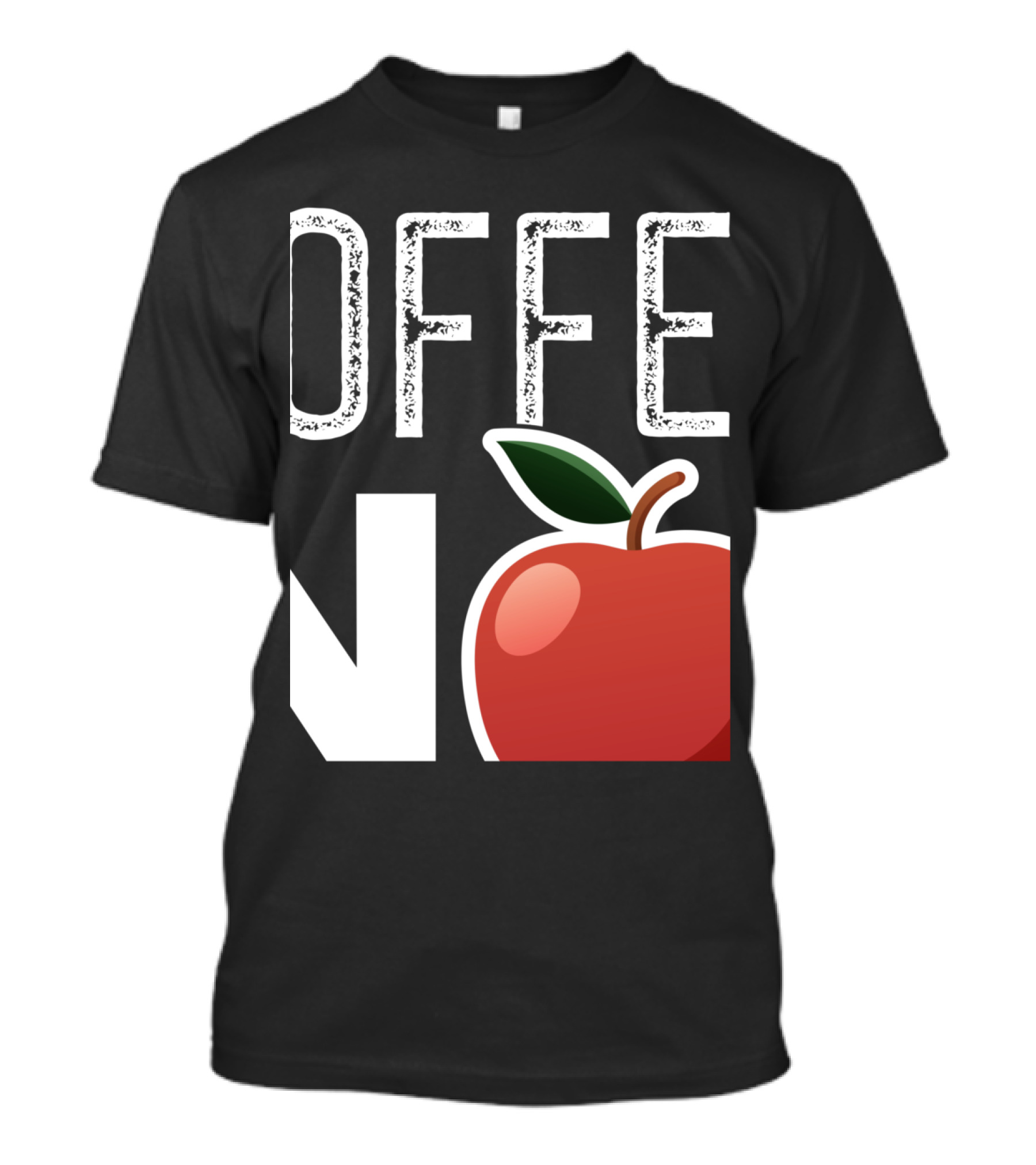 No Coffee No Teachy Apple Coffee Teacher Humor T-Shirt