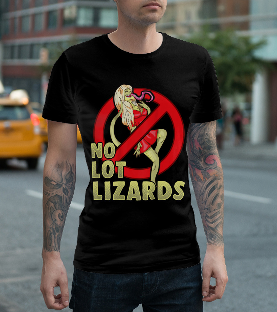 No Lot Lizards Mens Truck Driver Trucke Prohibition Sign T-Shirt