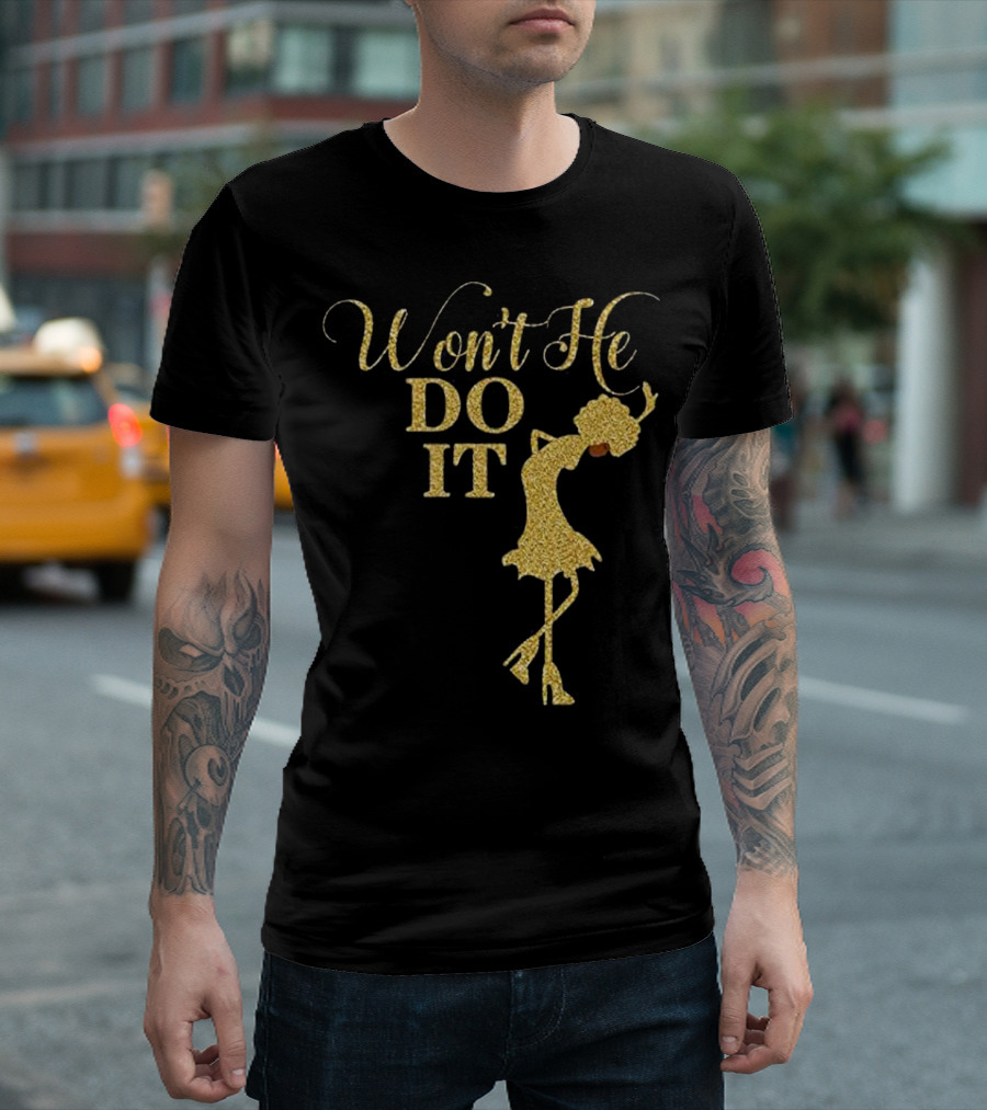 Won't He Do It Gold Silhouette African American T-Shirt