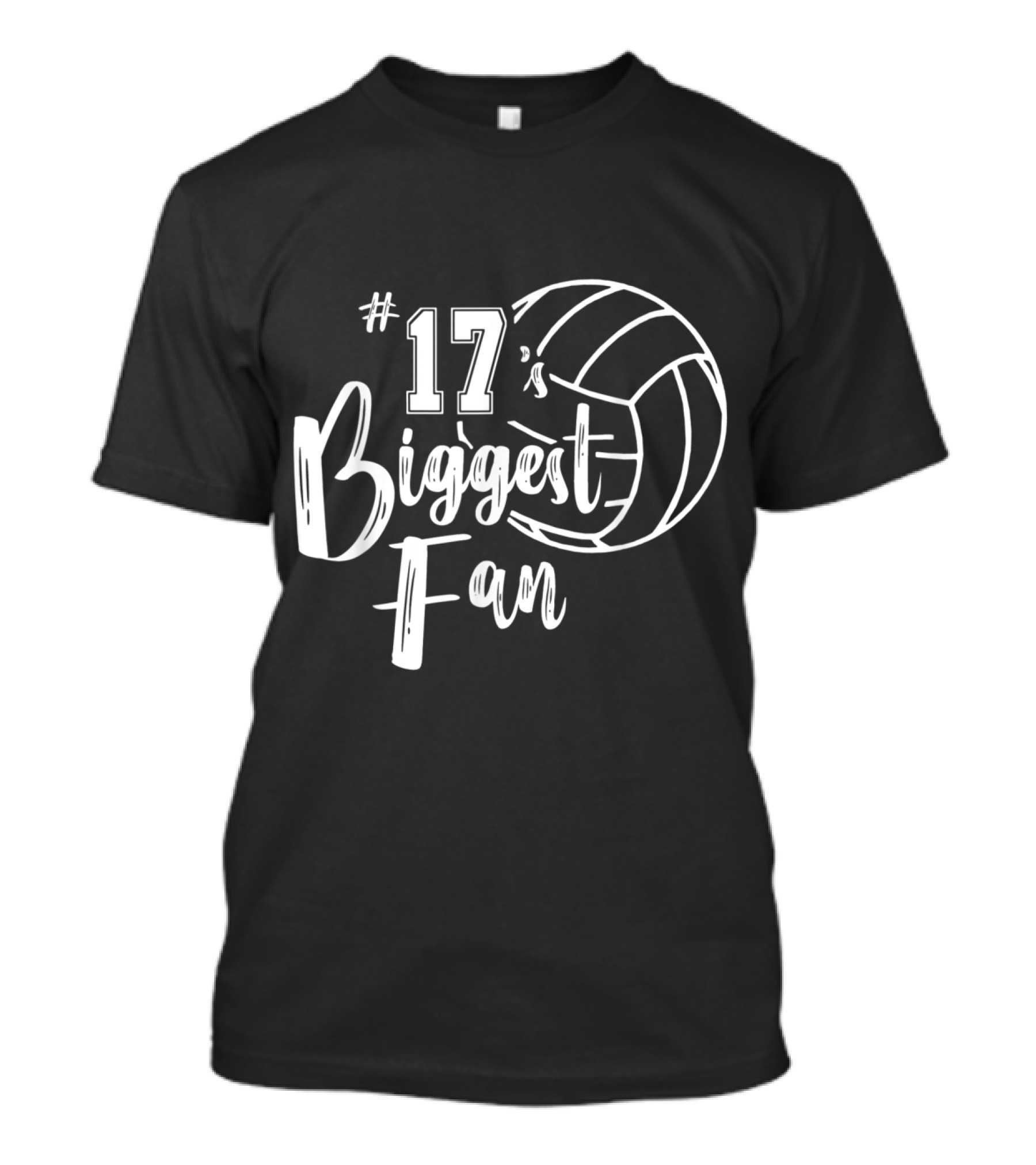 17's Biggest Fan Volleyball T-Shirt