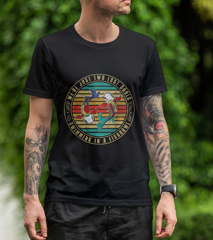 Vintage We're Just Two Lost Souls Swimming In A Fishbowl Retro Koi Fish Circle T-Shirt