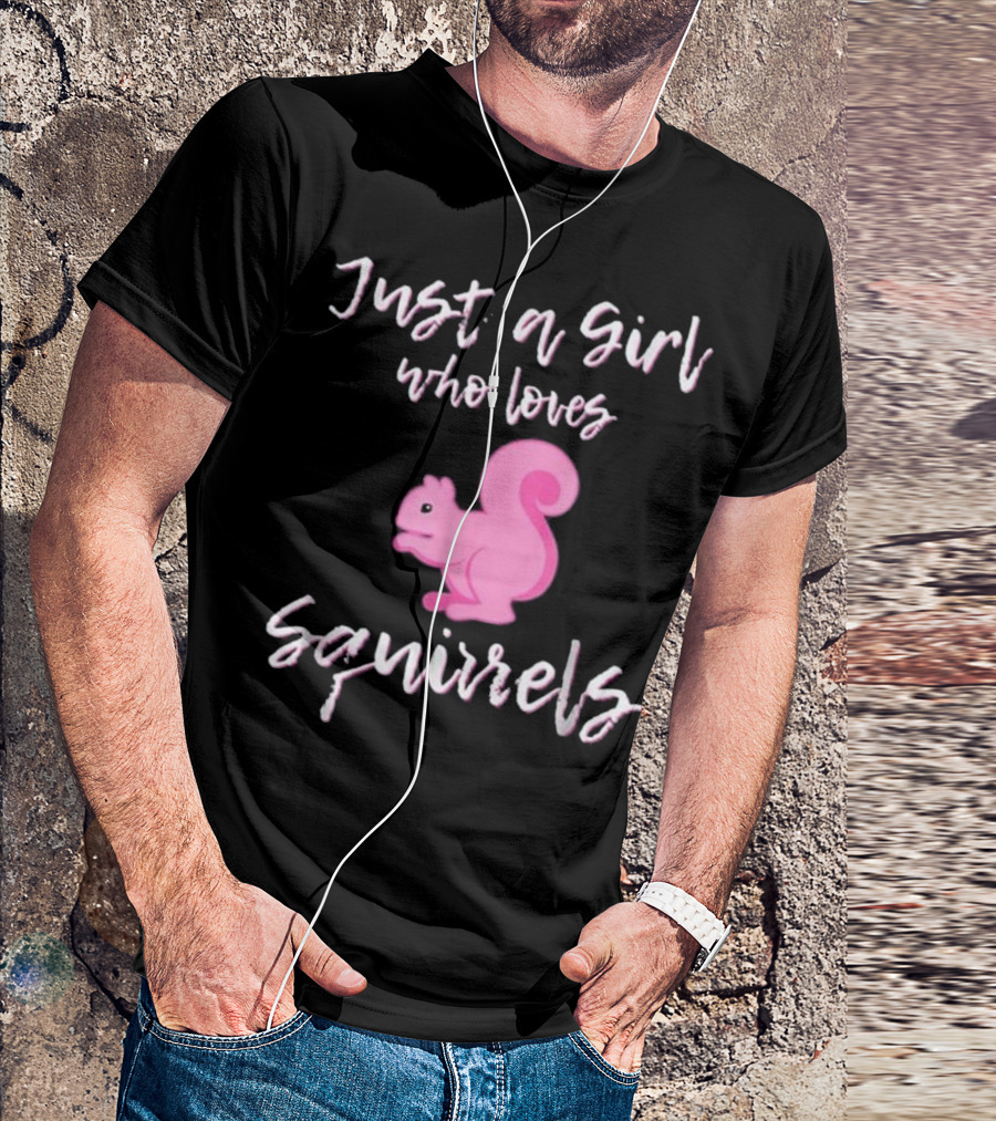 Just A Girl Who Loves Squirrels Funny Pink Squirrel T-Shirt