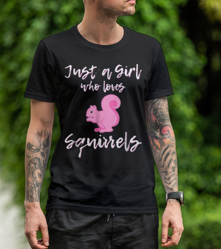 Just A Girl Who Loves Squirrels Funny Pink Squirrel T-Shirt