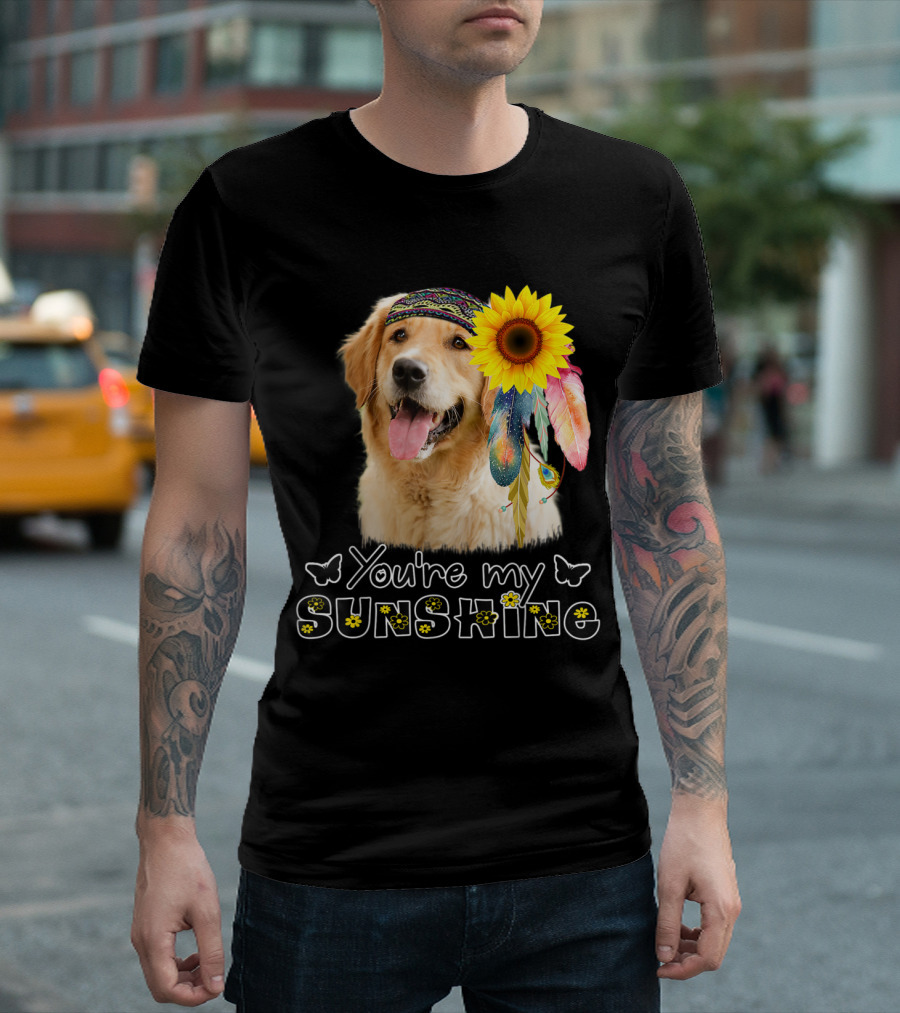 You're My Sunshine Golden Retriever Sunflower Feathers Butterflies T-Shirt